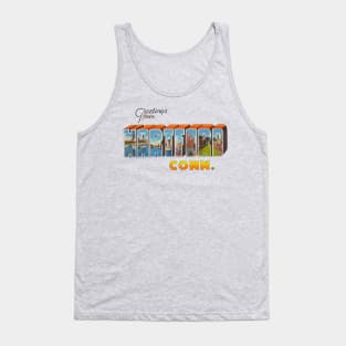 Greetings from Hartford Connecticut Tank Top